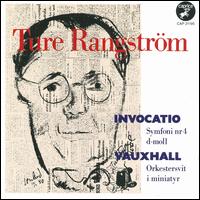 Ture Rangstr�m: Invocatio; Vauxhall - Bengt Christiansson (flute); Erik Lundkvist (organ); Lars Almgren (clarinet); Lars Olof Loman (oboe); Rozalina Skytt (harp);...