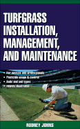 Turfgrass Installation: Management and Maintenance