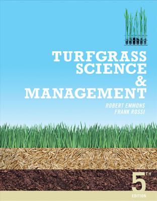 Turfgrass Science and Management - Emmons, Robert D