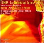 Turina: La Oraci�n del Torero - Spanish Works for String Orchestra