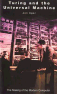Turing and the Universal Computer