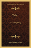 Turkey: A Country Study