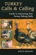 Turkey Calls & Calling