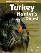 Turkey Hunting Digest