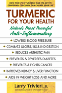 Turmeric for Your Health: Nature'S Most Powerful Anti-Inflammatory