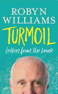 Turmoil: Letters from the Brink