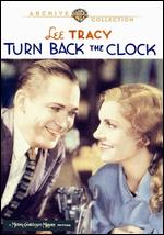 Turn Back the Clock - Edgar Selwyn