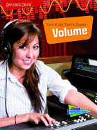 Turn It Up! Turn It Down!: Volume