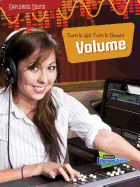 Turn It Up! Turn It Down!: Volume