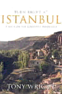 Turn Right at Istanbul: A Walk on the Gallipoli Peninsula