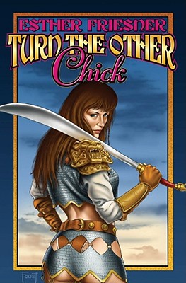 Turn the Other Chick - Friesner, Esther (Editor)