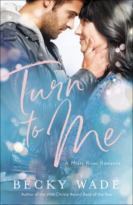 Turn to Me - Wade, Becky