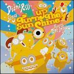 Turn Up the Sunshine