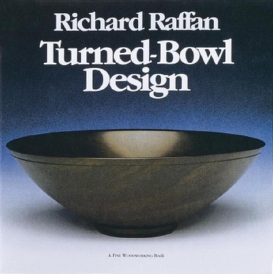 Turned-Bowl Design - Raffan, Richard