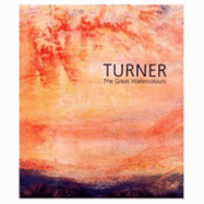Turner: The Great Watercolours