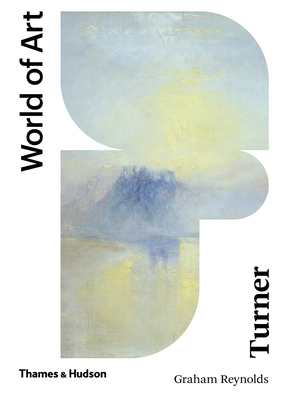 Turner - Reynolds, Graham, and Blayney Brown, David (Introduction by)