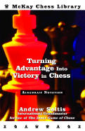 Turning Advantage Into Victory in Chess