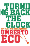 Turning Back The Clock: Hot Wars and Media Populism