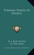 Turning Points In Physics