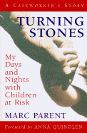 Turning Stones: My Days and Nights with Children at Risk