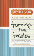 Turning the Tables: The Insider's Guide to Eating Out