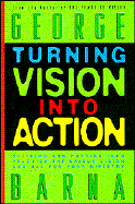 Turning Vision Into Action