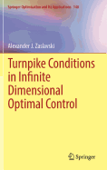 Turnpike Conditions in Infinite Dimensional Optimal Control