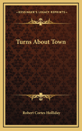 Turns about Town