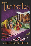 Turnstiles - Boucher, Charles R