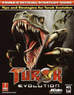Turok Evolution: Prima's Official Strategy Guide