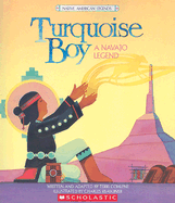 Turquoise Boy: A Navajo Legend