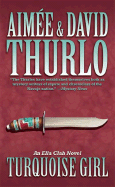 Turquoise Girl - Thurlo, Aimee, and Thurlo, David