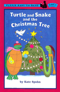 Turtle and Snake and the Christmas Tree