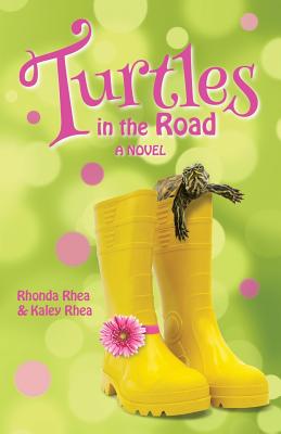 Turtles in the Road - Rhea, Kaley, and Rhea, Rhonda