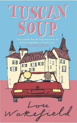 Tuscan Soup - Wakefield, Lou