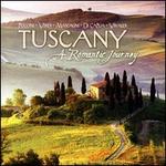 Tuscany: A Romantic Journey