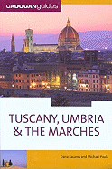 Tuscany, Umbria and the Marches
