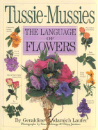 Tussie-Mussies: The Language of Flowers