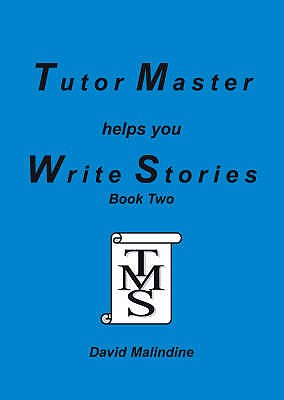 Tutor Master Helps You Write Stories - Malindine, David