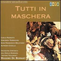 Tutti in Maschera - Anna Maria Chiuri (soprano); Massimo de Bernart (conductor)