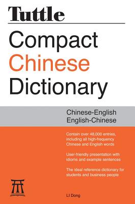 Tuttle Compact Chinese Dictionary - Dong, Li