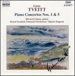 Tveitt: Piano Concertos Nos. 1 & 5