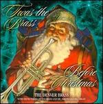 Twas the Brass Before Christmas