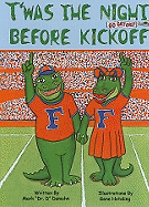 T'Was the Night Before Kickoff