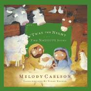'Twas the Night: The Nativity Story