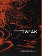 Tweak: (Growing Up on Methamphetamines)