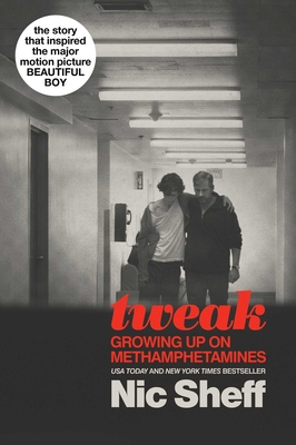 Tweak: Growing Up on Methamphetamines - Sheff, Nic