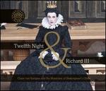 Twelfth Night & Richard Third