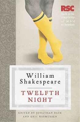 Twelfth Night - Rasmussen, Eric, Prof., and Bate, Jonathan