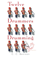 Twelve Drummers Drumming